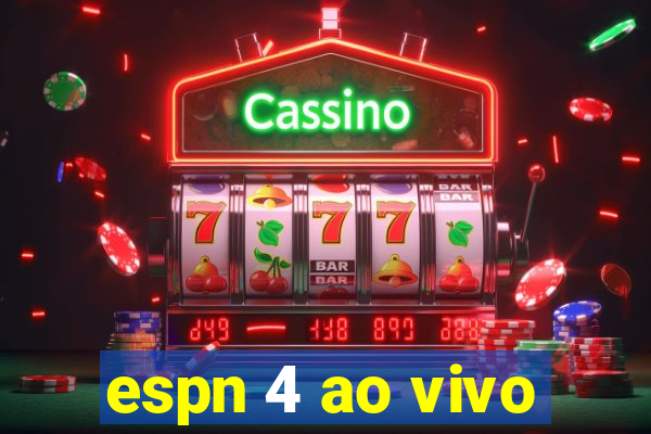 espn 4 ao vivo